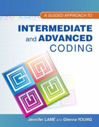 A Guided Approach to Intermediate and Advanced Coding