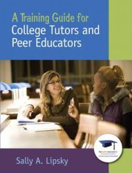 Training Guide for College Tutors and Peer Educators, a, Plus MyStudentSuccessLab -- Access Card Package