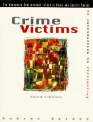 Crime Victims : An Introduction to Victimology