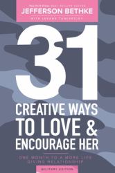 31 Ways to Love and Encourage Her (Military Edition)