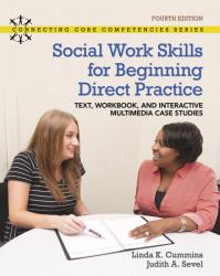 Revel Access Code for Social Work Skills for Beginning Direct Practice : Text, Workbook and Interactive Multimedia Case Studies