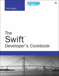 The Swift Developer's Cookbook