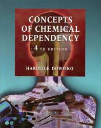 Concepts of Chemical Dependency