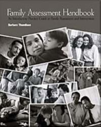 The Family Assessment Handbook : An Introductory Practice Guide to Family Assessment and Intervention