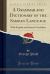 A Grammar and Dictionary of the Samoan Language : With English and Samoan Vocabulary (Classic Reprint)