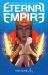 Eternal Empire Volume 1