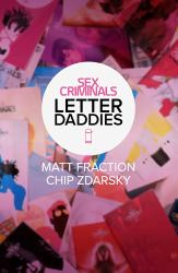 Sex Criminals: the Collected Letter Daddies