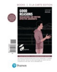 Good Reasons : Researching and Writing Effective Arguments, Books a la Carte Edition