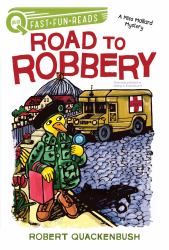 Road to Robbery : A QUIX Book