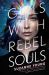 Girls with Rebel Souls