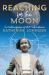 Reaching for the Moon : The Autobiography of NASA Mathematician Katherine Johnson