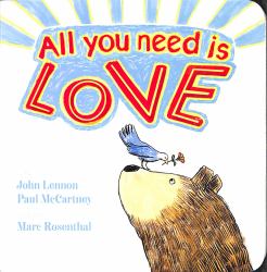 All You Need Is Love