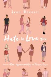 Hate to Love You : Alex, Approximately; Starry Eyes