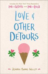 Love and Other Detours : Love and Gelato; Love and Luck