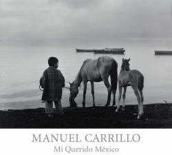 Manuel Carrillo : Mi Querido México