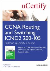 CCNA Routing and Switching ICND2 200-105 Official Cert Guide, Academic Edition Pearson UCertify Course Student Access Card