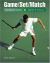 Game-Set-Match : Tennis Guide