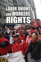 Labor Unions and Workers' Rights