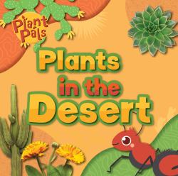 Plants in the Desert