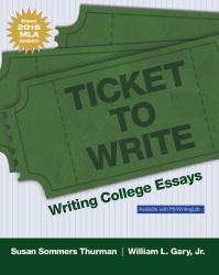 Ticket to Write : Writing College Essays, MLA Update Edition