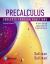 Precalculus : Concepts Through Functions, a Unit Circle Approach to Trigonometry