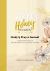 Milk and Honey Women Study and Prayer Journal : Companion Guide to Milk and Honey Women in the Land of Fire and Ice