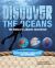 Discover the Oceans : The World's Largest Ecosystem