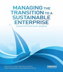 Managing the Transition to a Sustainable Enterprise