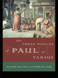 Three Worlds of Paul of Tarsus