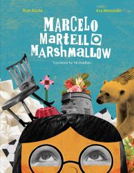 Marcelo, Martello, Marshmallow