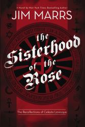 Sisterhood of the Rose : The Recollection of Celeste Levesque