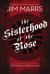 Sisterhood of the Rose : The Recollection of Celeste Levesque