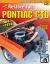 How to Restore Your Pontiac GTO, 1964-1974