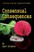 Consensual Consequences : A True Story of Life with a Registered Sex Offender