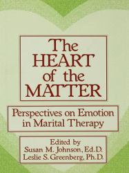 Heart Of The Matter: Perspectives On Emotion In Marital