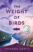 The Weight of Birds