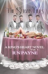 King's Heart : The Servus Files