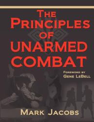 The Principles of Unarmed Combat