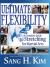 Ultimate Flexibility : A Complete Guide to Stretching for Martial Arts