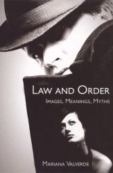 Law and Order : Images, Meanings, Myths