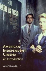 American Independent Cinema : An Introduction