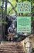 Hiking the Road to Ruins : Day Trips and Camping Adventures to Iron Mines, Old Military Sites, and Things Abandoned in the New York City Area ... and Beyond