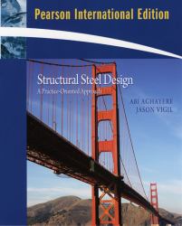 Structural Steel Design : A Practice Oriented Approach: International Edition