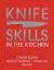 Knife Skills : In the Kitchen