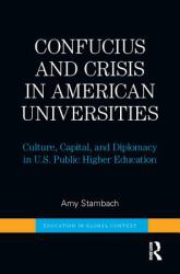 Confucius and Crisis in American Universities