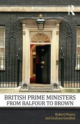 British Prime Ministers From Balfour to Brown