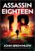 Assassin Eighteen : A Novel