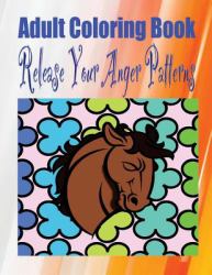 Adult Coloring Book Release Your Anger Patterns