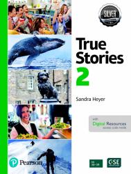 True Stories in the News Student Book with Essential Online Resources Level 2, Silver Edition