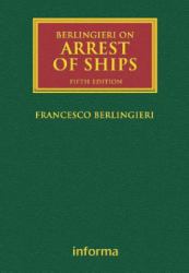 Berlingieri on Arrest of Ships